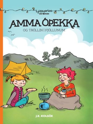 cover image of Amma óþekka og tröllin í fjöllunum